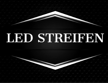 LED STREIFEN LED STREIFEN